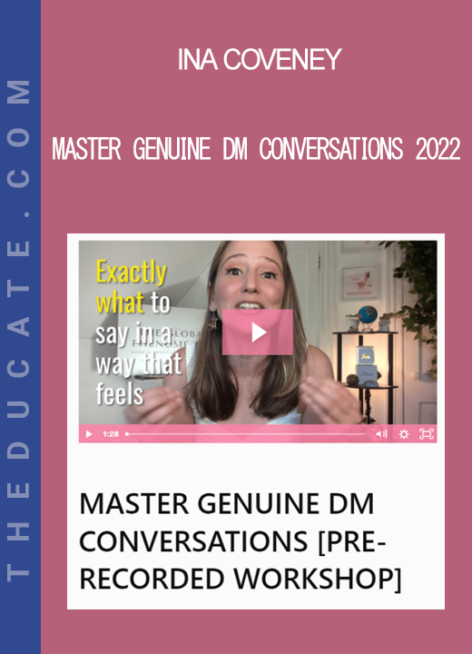 Ina Coveney - Master Genuine DM Conversations 2022