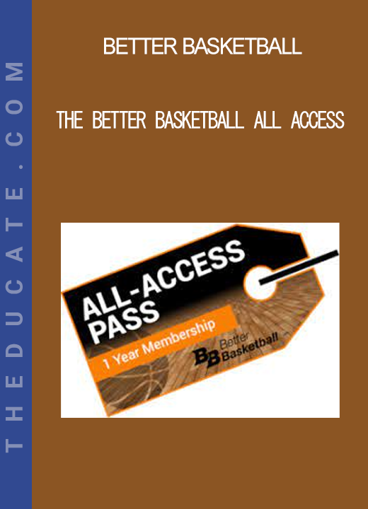 Better Basketball - The Better Basketball All Access