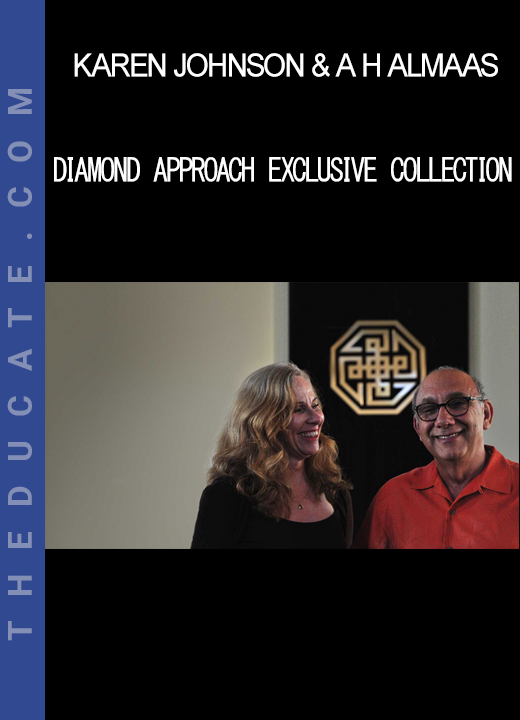 Karen Johnson & A H Almaas - Diamond Approach Exclusive Collection