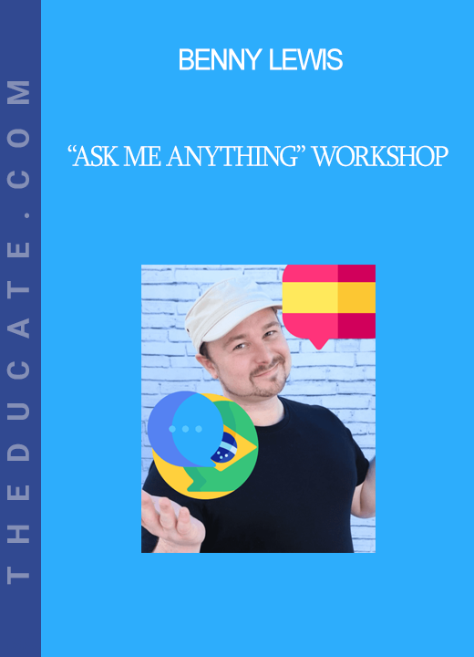 Benny Lewis - “Ask Me Anything” Workshop