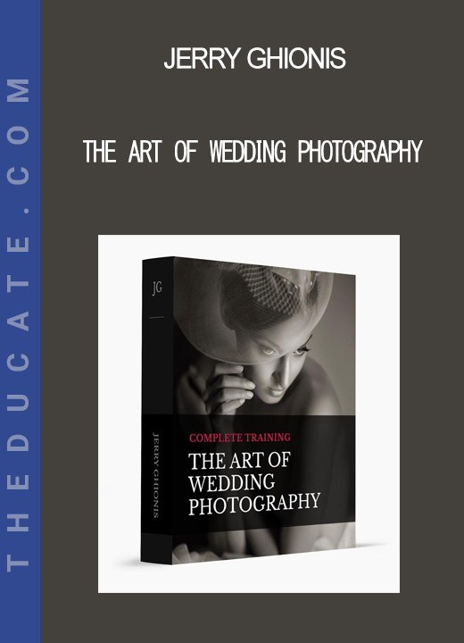 Jerry Ghionis - The Art of Wedding Photography