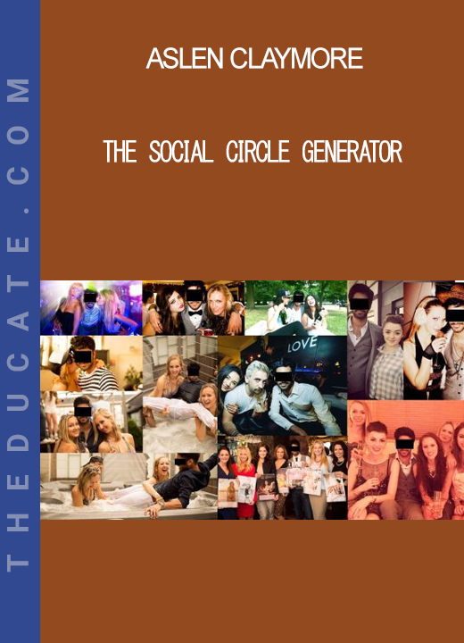 Aslen Claymore - The Social Circle Generator