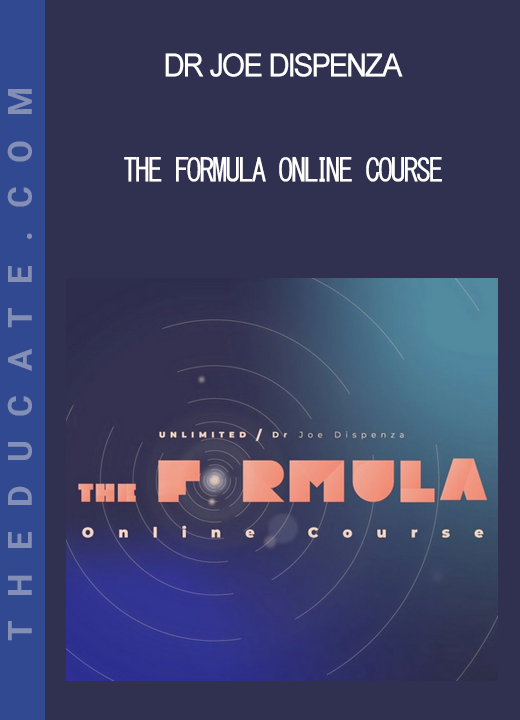 Dr Joe Dispenza - The Formula Online Course