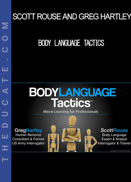 Scott Rouse and Greg Hartley - Body Language Tactics