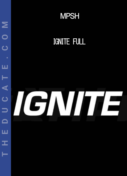 MPSH - Ignite Full