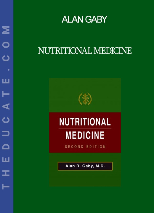 Alan Gaby - Nutritional Medicine