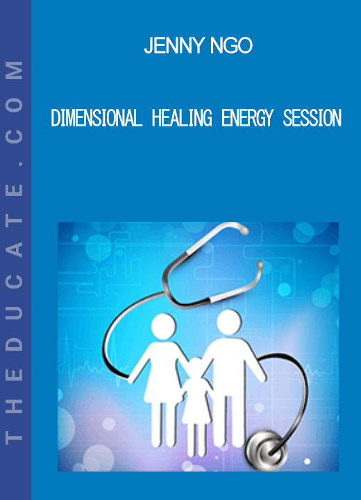 Jenny Ngo - Dimensional Healing Energy Session