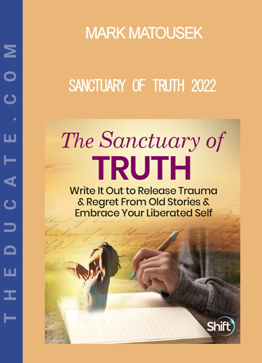 Mark Matousek - Sanctuary of Truth 2022