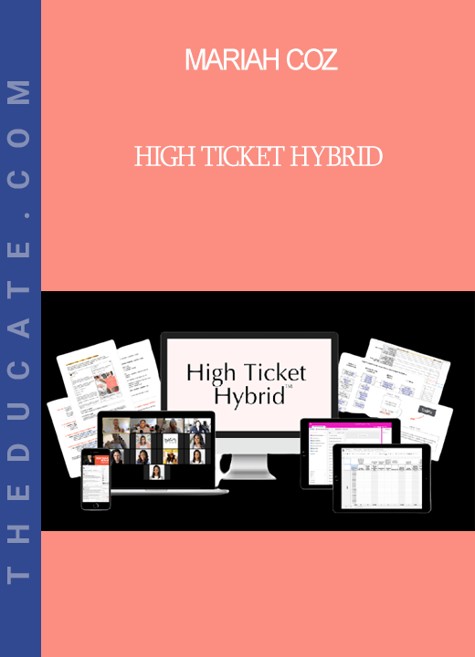 Mariah Coz - High Ticket Hybrid