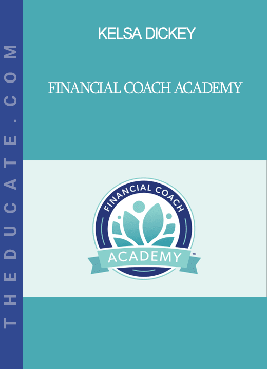 Kelsa Dickey - Financial Coach Academy