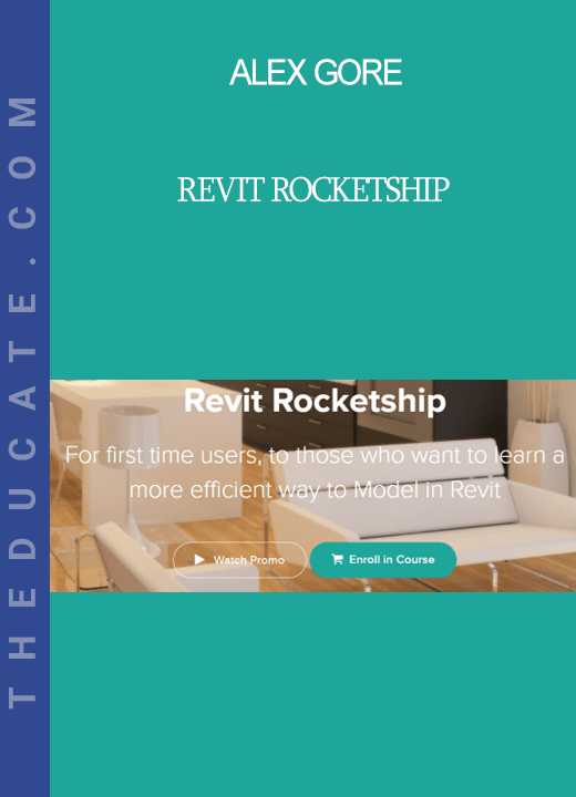 Alex Gore - Revit Rocketship