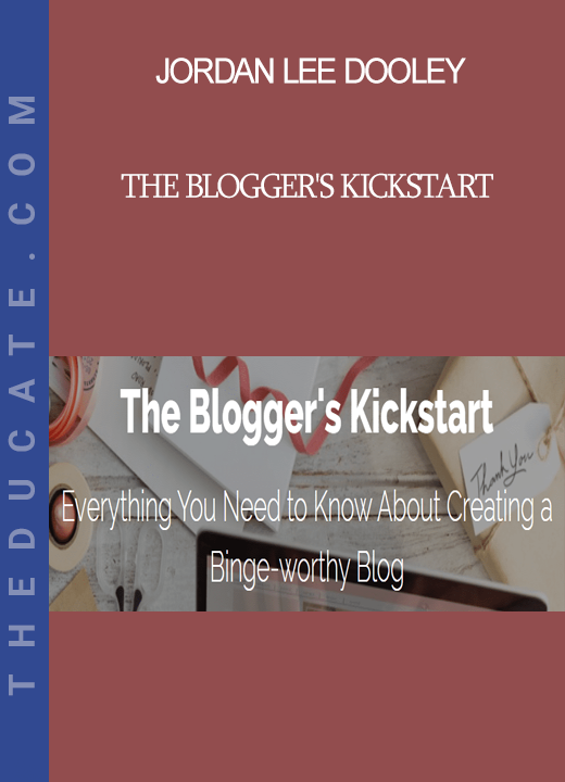 Jordan Lee Dooley - The Blogger's Kickstart