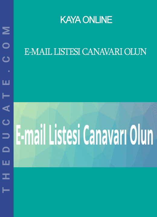 Kaya Online - E-mail Listesi Canavarı Olun