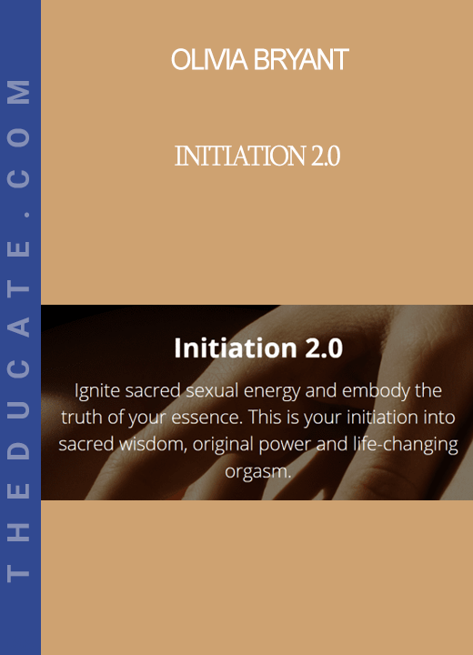 Olivia Bryant - Initiation 2.0