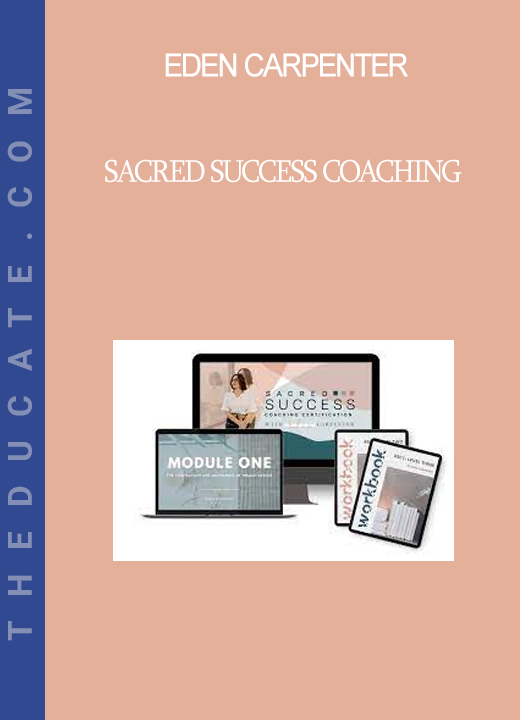 Eden Carpenter - Sacred Success Coaching