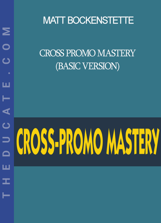 Matt Bockenstette - Cross Promo Mastery (Basic Version)