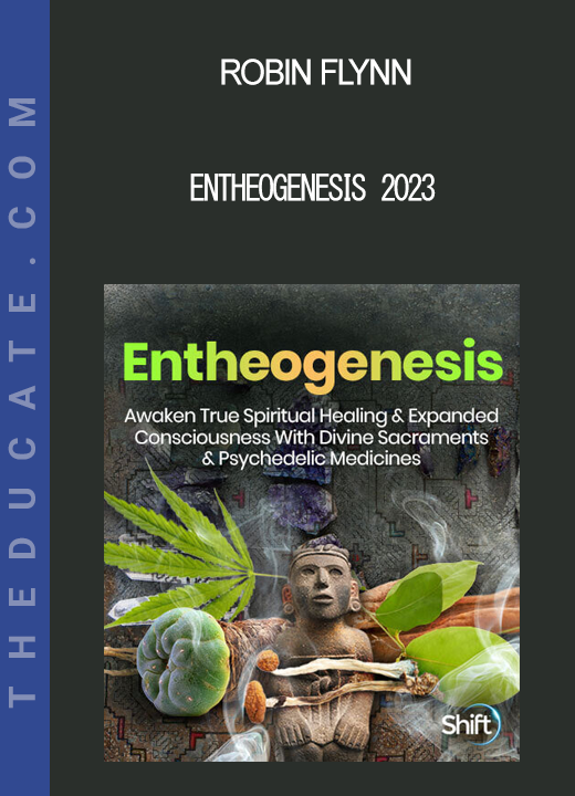 Robin Flynn - Entheogenesis 2023