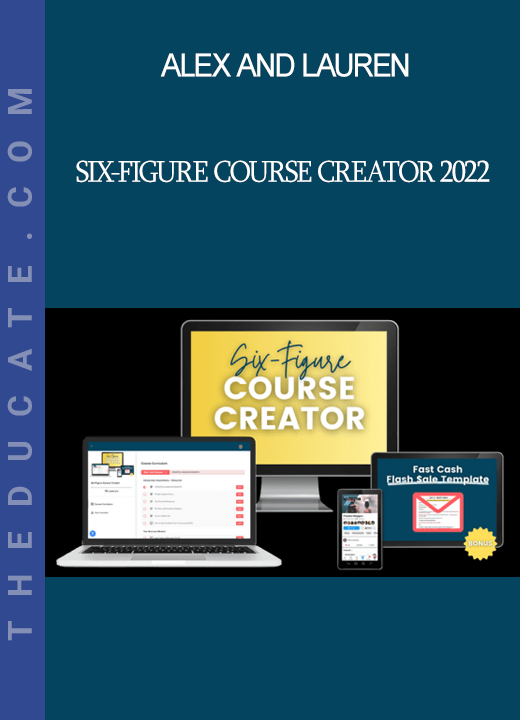 Alex and Lauren - Six-Figure Course Creator 2022