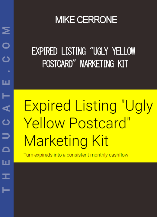 Mike Cerrone - Expired Listing "Ugly Yellow Postcard" Marketing Kit