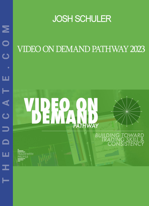 Josh Schuler - Video On Demand Pathway 2023