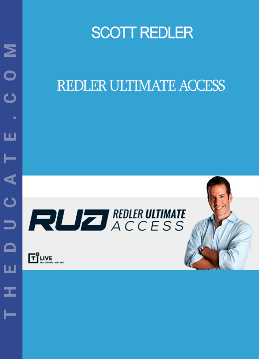 Scott Redler - Redler Ultimate Access