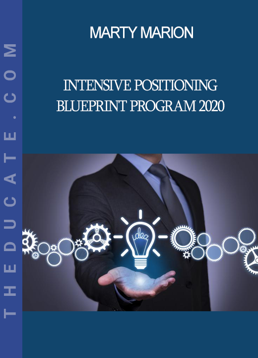 Marty Marion - Intensive Positioning Blueprint Program 2020