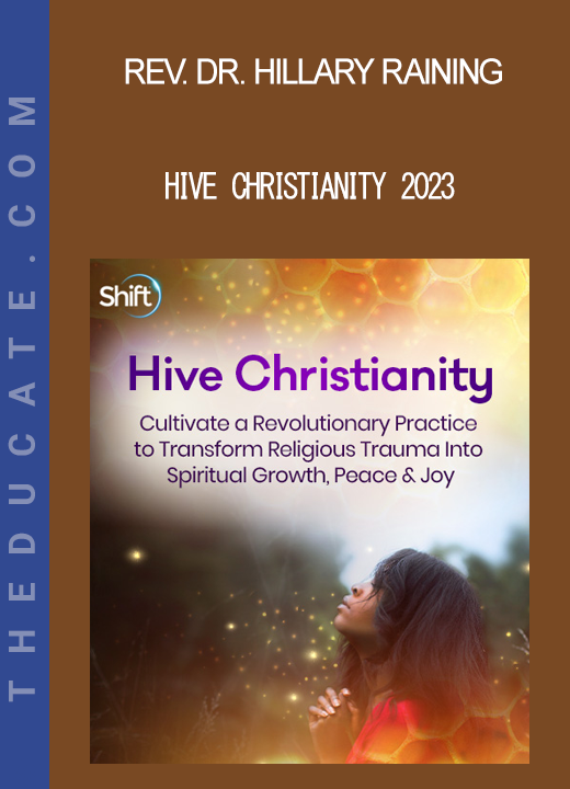 Rev. Dr. Hillary Raining - Hive Christianity 2023