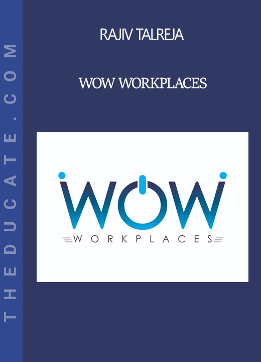 Rajiv Talreja - WOW Workplaces