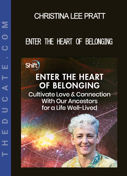 Christina Lee Pratt - Enter the Heart of Belonging