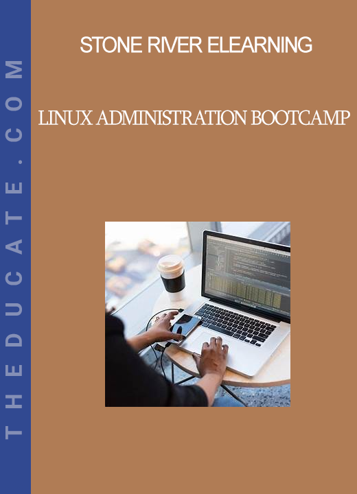 Stone River Elearning - Linux Administration Bootcamp