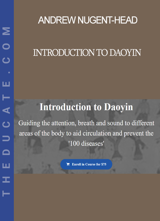 Andrew Nugent-Head - Introduction to Daoyin