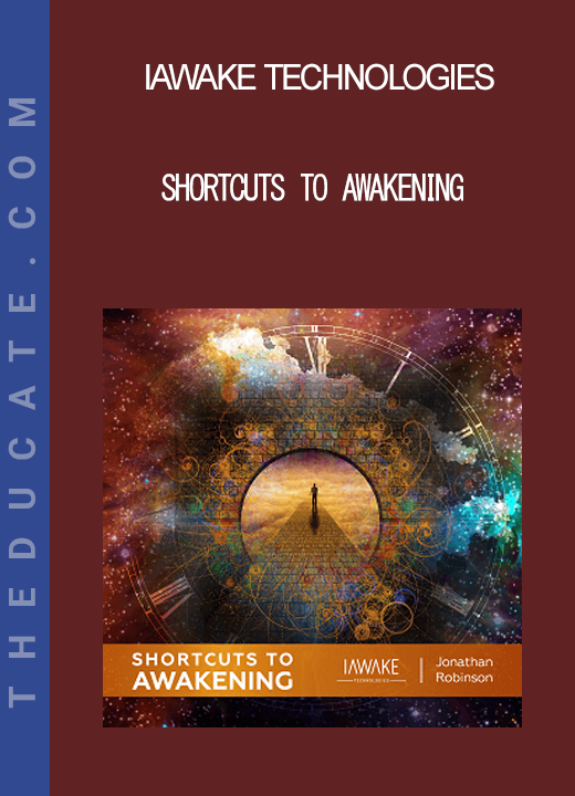 iAwake Technologies - Shortcuts to Awakening