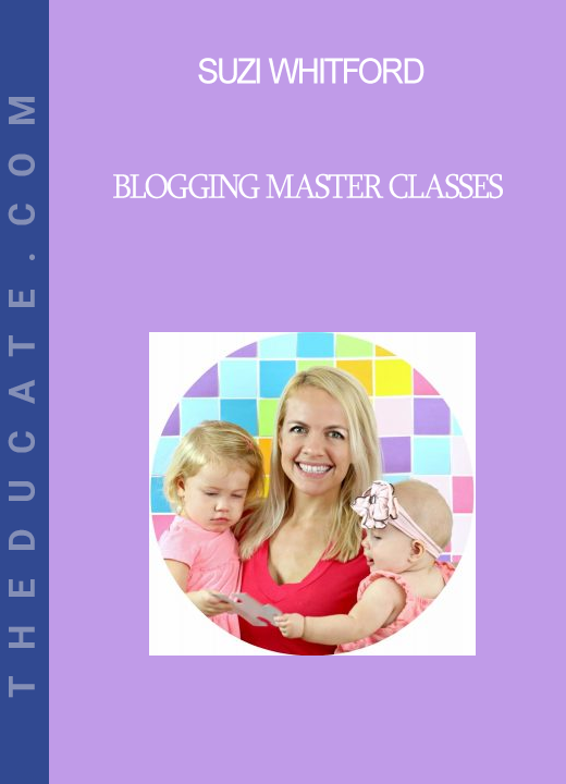 Suzi Whitford - Blogging Master Classes