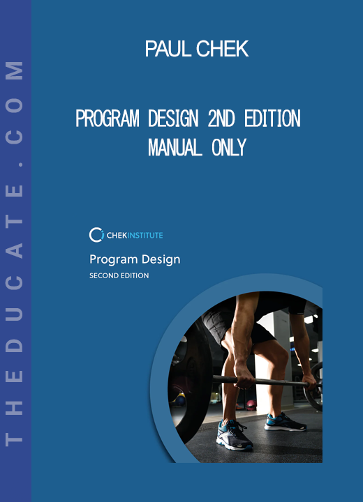 Paul Chek - Program Design 2nd Edition - Manual Only