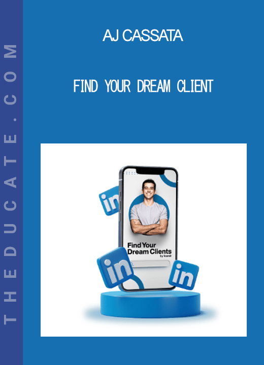 AJ Cassata - Find Your Dream Client