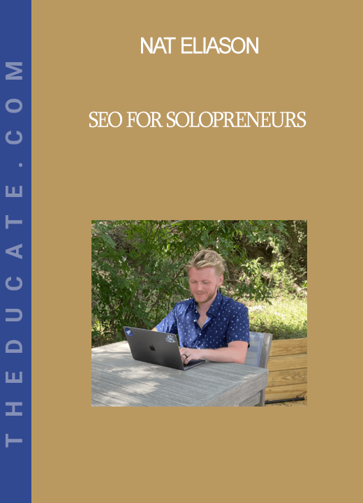 Nat Eliason - SEO for Solopreneurs