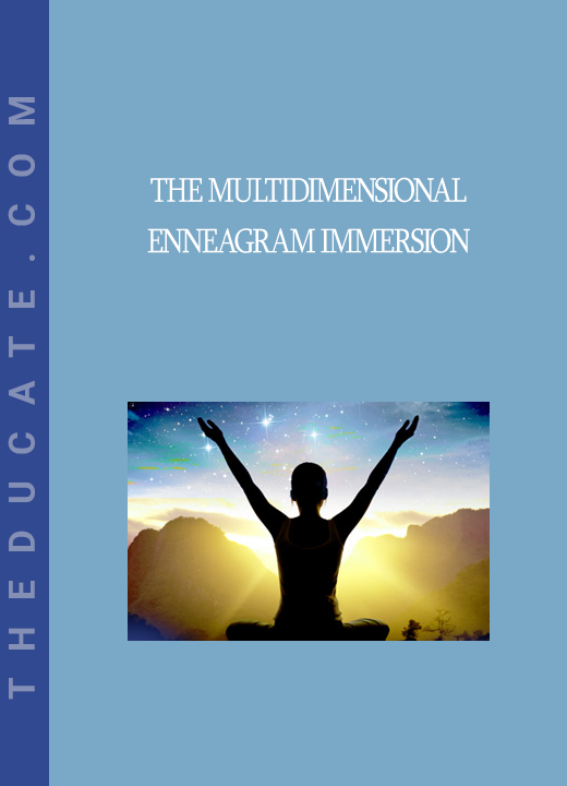 The Multidimensional Enneagram Immersion