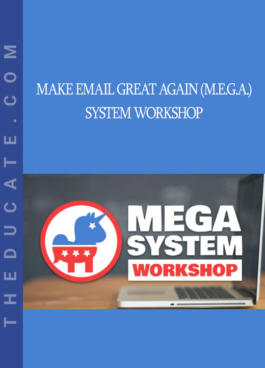 Make Email Great Again (M.E.G.A.) System Workshop