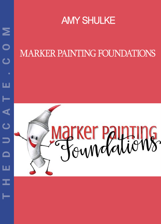 Amy Shulke - Marker Painting Foundations