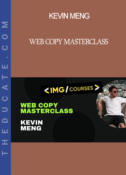 Kevin Meng - Web Copy Masterclass