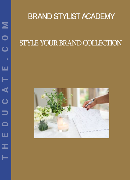 Brand Stylist Academy - Style your Brand Collection