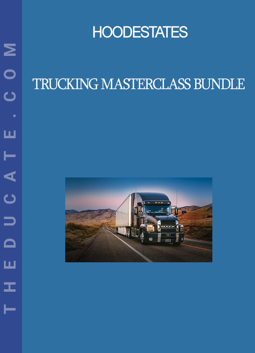 Hoodestates - Trucking Masterclass Bundle