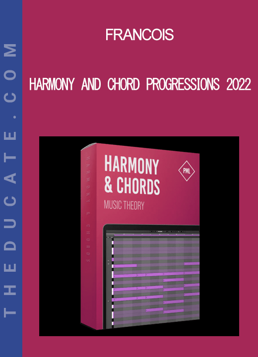 Francois - Harmony and Chord Progressions 2022