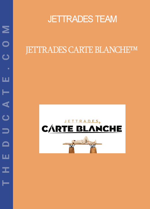 JetTrades Team - JetTrades Carte Blanche™