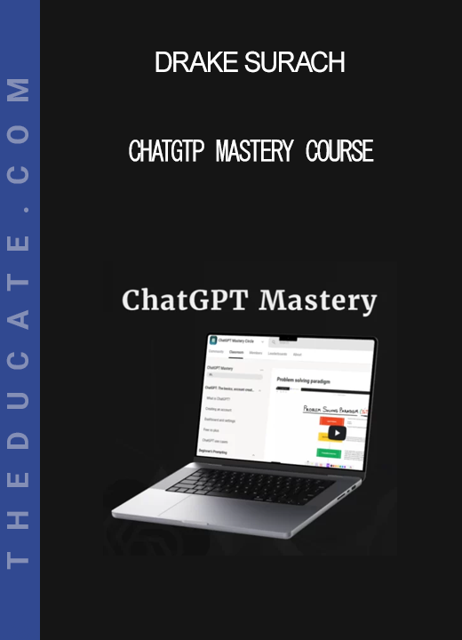 Drake Surach - ChatGTP Mastery Course