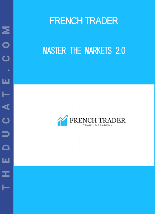 French Trader - Master The Markets 2.0