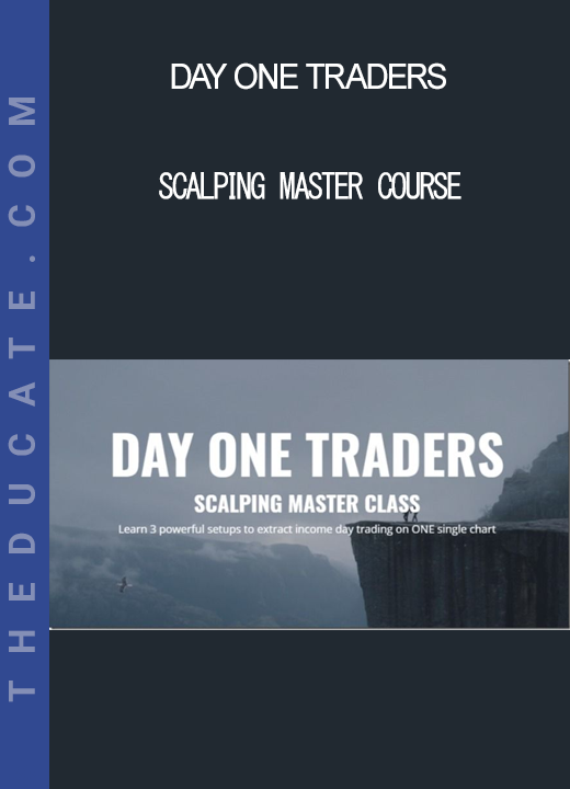 Day One Traders - Scalping Master Course