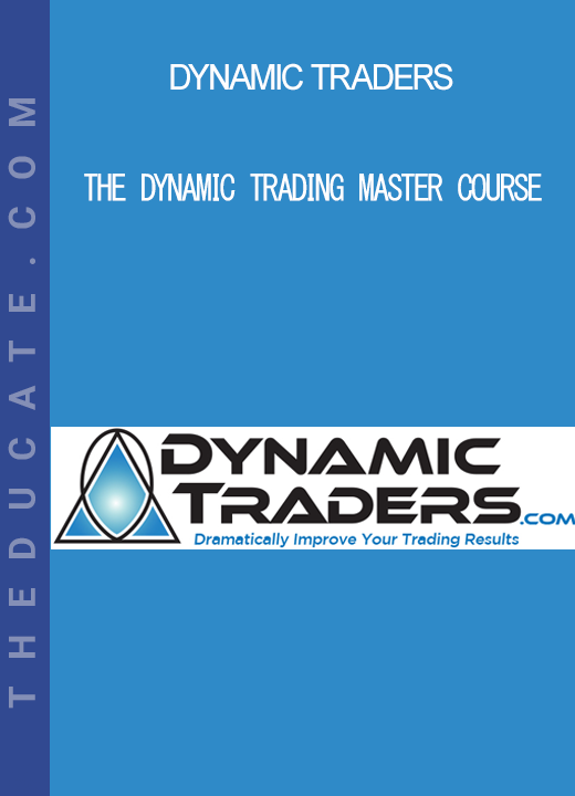 Dynamic Traders - The Dynamic Trading Master Course