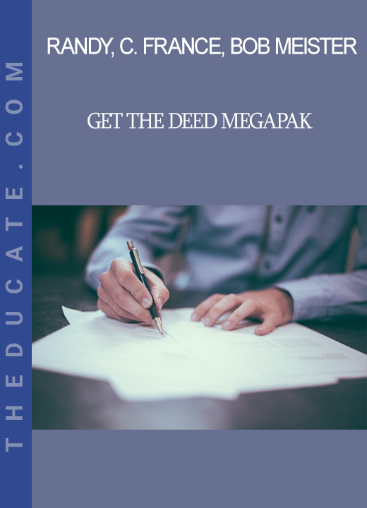 Randy, Charlie France, Bob Meister - Get The Deed MegaPak