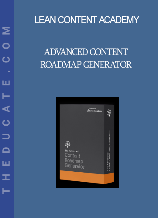 Lean Content Academy - Advanced Content Roadmap Generator